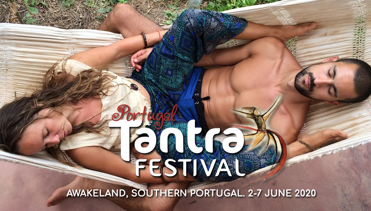 2 a 7 de Junho - Portugal Tantra Festival 2020 - Archive - ElastikTribe