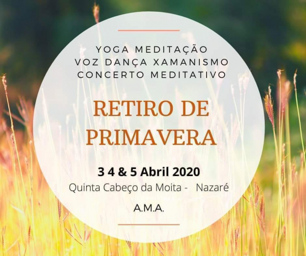 3 a 5 de Abril - Retiro de Primavera - Yoga Meditação Voz Dança Terapia de Som