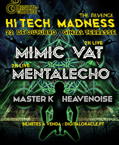 22 OUTUBRO - DIGITAL ORACLE - HI-TECH MADNESS