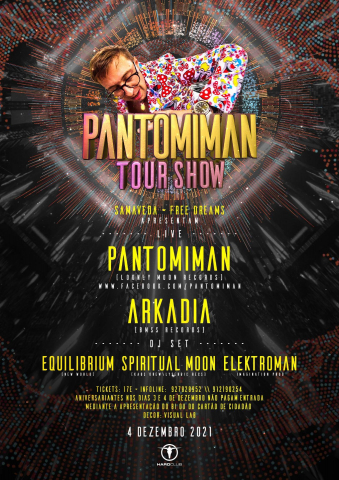 4 Dezembro - Samaveda & Free Dreams - Pantomiman Tour Show