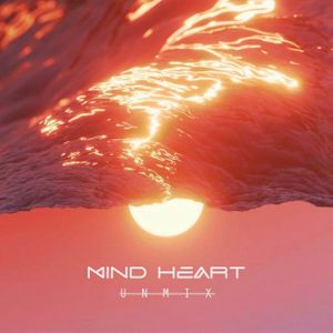 Unmix by Mind Heart